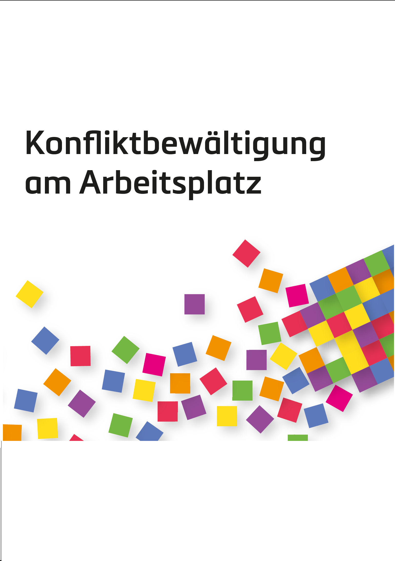 Konfliktbewältigung am Arbeitsplatz